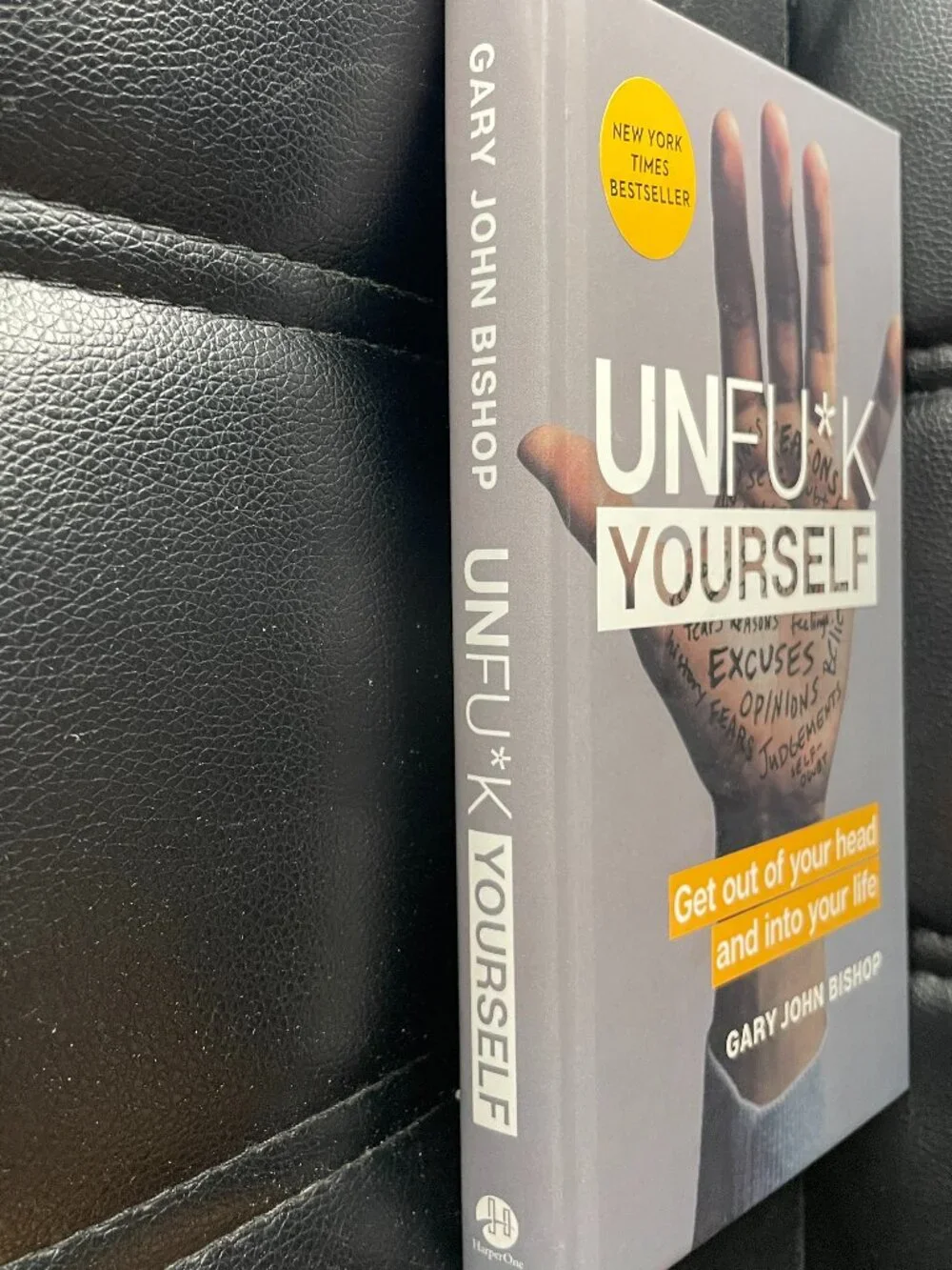 Unfu*k Yourself: Get Out of Your Head and into Your Life – Love Self-Help Guide
